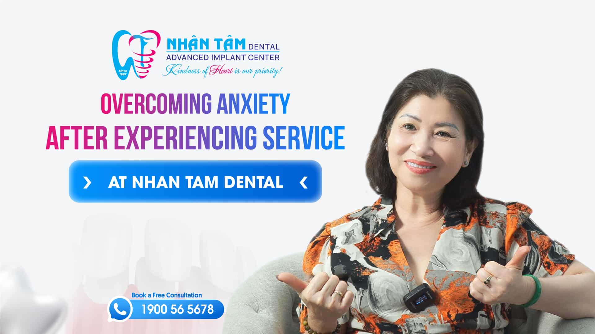 Hình: Overcoming dental anxiety after experiencing services at Nhan Tam Dental