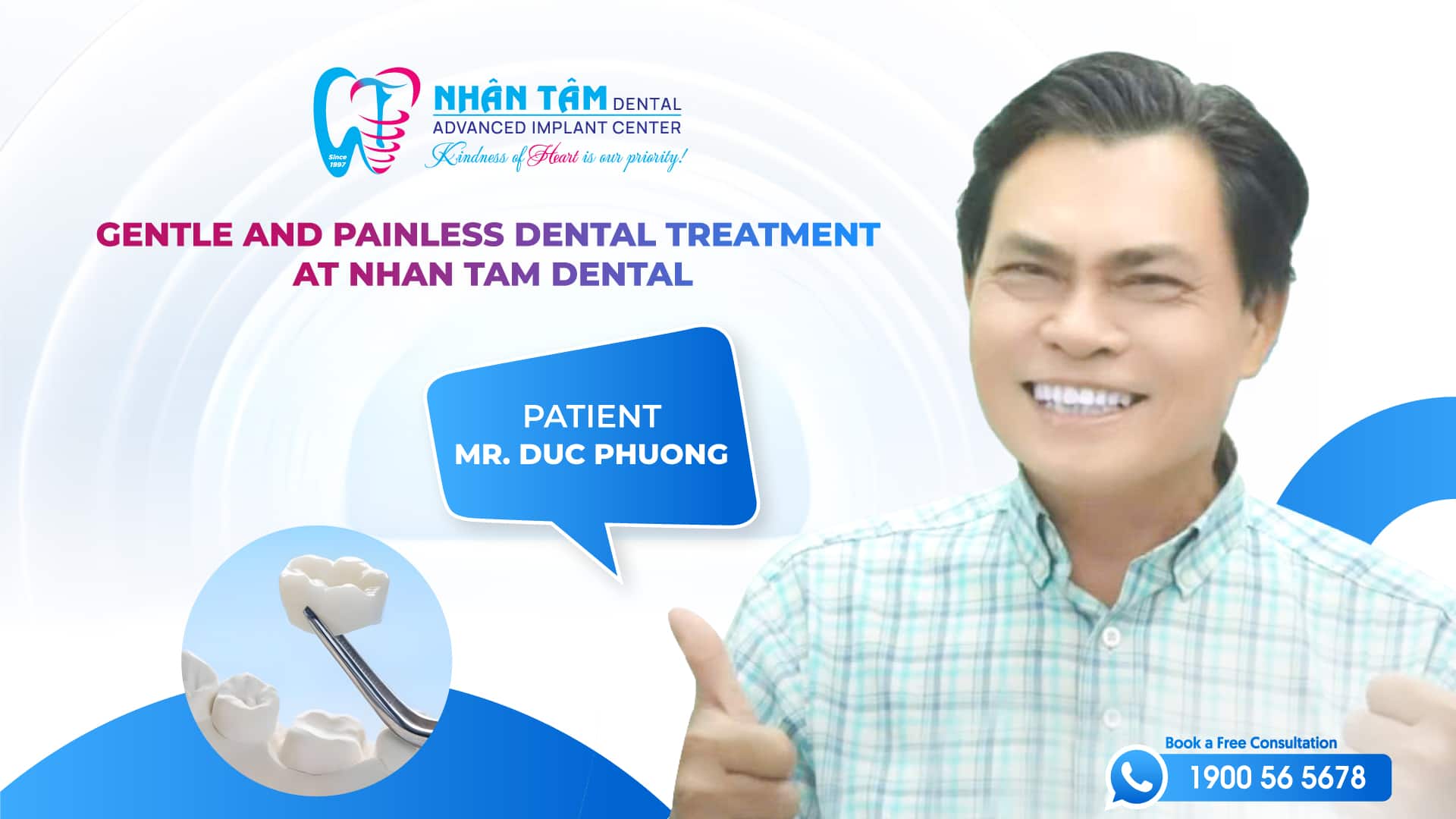 Hình: Gentle and painless dental treatments at Nhan Tam Dental